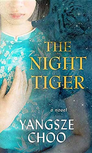 The Night Tiger by Yangsze Choo book cover