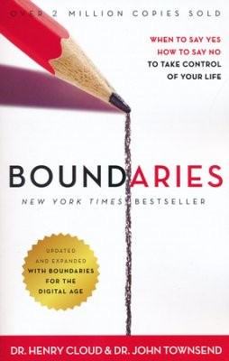 Boundaries: When to Say Yes, How to Say No to Take Control of Your Life by Henry Cloud and John Townsend book cover