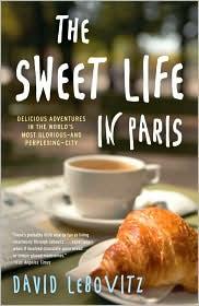 The Sweet Life in Paris by David Lebovitz book cover