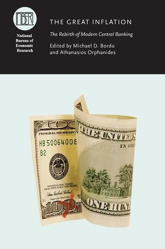 The Great Inflation: 1965-1982 by Michael D. Bordo, Athanasios Orphanides book cover