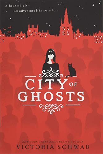 City of Ghosts by Victoria Schwab book cover