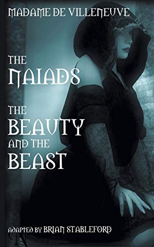 Beauty and the Beast by Gabrielle-Suzanne Barbot de Villeneuve book cover
