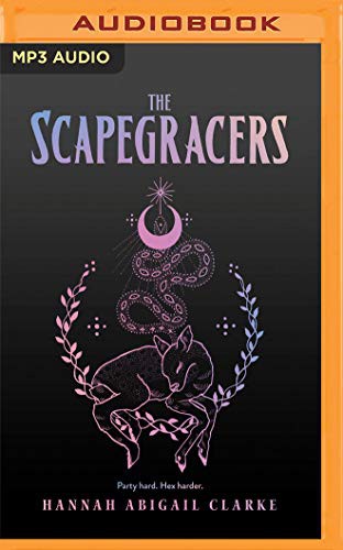 The Scapegracers by Hannah Abigail Clarke book cover