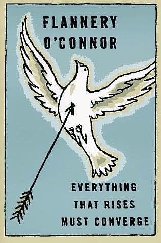 Everything That Rises Must Converge by Flannery O'Connor book cover
