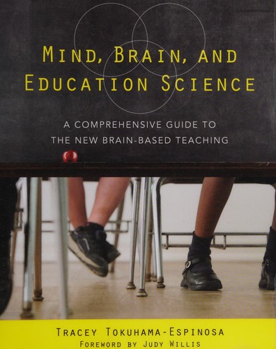 Mind, Brain, and Education Science: A Comprehensive Approach to the Educative Process by Tracey Tokuhama-Espinosa book cover