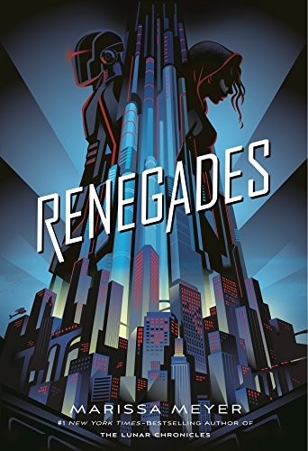 Renegades by Marissa Meyer book cover
