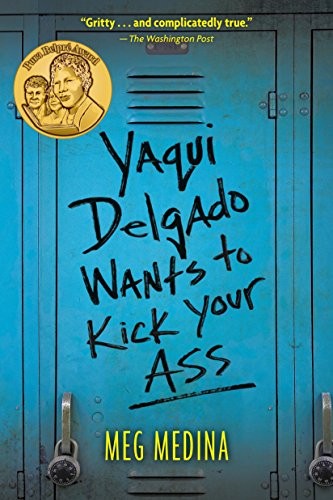 Yaqui Delgado Wants to Kick Your Ass by Meg Medina book cover