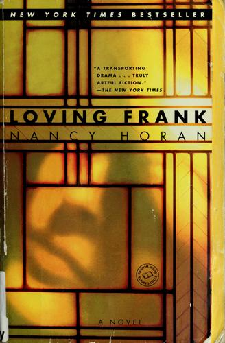 Loving Frank by Nancy Horan book cover