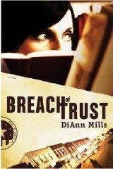 Breach of Trust: How DARPA Eluded Capture in the Hunt for the Cures of Nerve Gas and Other Toxicological Agents by DiAnn Mills book cover