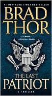 The Last Patriot by Brad Thor book cover