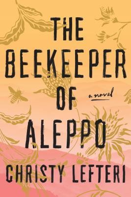 The Beekeeper of Aleppo by Christy Lefteri book cover