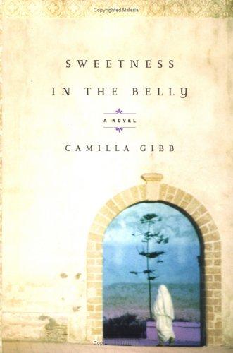 Sweetness in the Belly by Camilla Gibb book cover