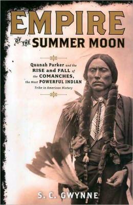 Empire of the Summer Moon by S.C. Gwynne book cover
