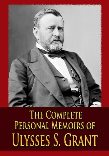 Personal Memoirs of Ulysses S. Grant by Ulysses S. Grant book cover