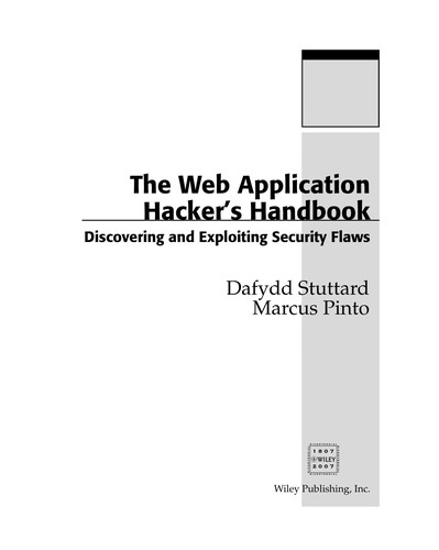 The Web Application Hacker's Handbook: Finding and Exploiting Security Flaws by Dafydd Stuttard, Marcus Pinto book cover