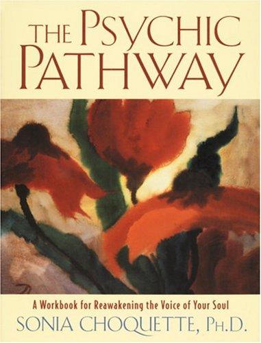 The Psychic Pathway by Sonia Choquette book cover