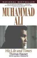 Muhammad Ali: His Life and Times by Thomas Hauser book cover