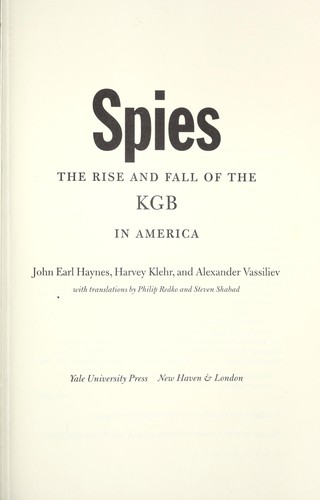 Spies: The Rise and Fall of the KGB in America by John Earl Haynes book cover