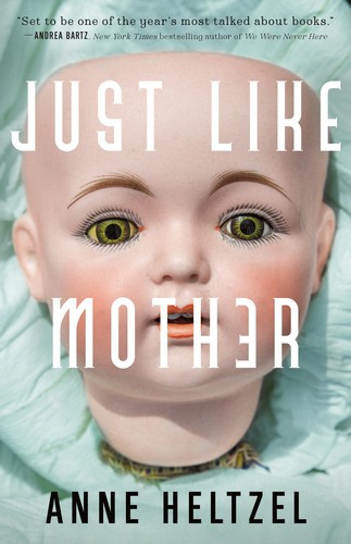 Just Like Mother by Anne Heltzel book cover