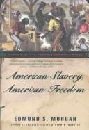 American Slavery, American Freedom: The Ordeal of Colonial Virginia by Edmund S. Morgan book cover