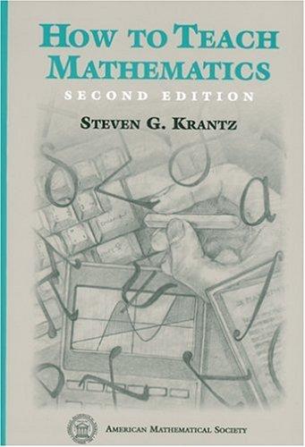 How to Teach Mathematics by Steven G. Krantz book cover