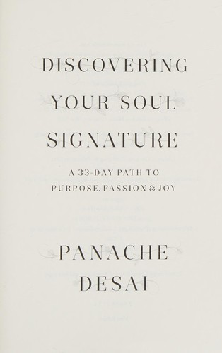 Discovering Your Soul Signature: A 33-Day Path to Purpose, Passion, and Joy by Panache Desai book cover