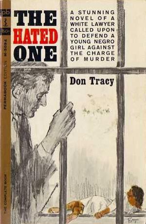 The Hated One: A Biography of Theodore Roosevelt by Don Tracy book cover