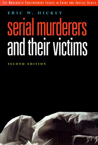Serial Murderers and their Victims by Eric W. Hickey book cover