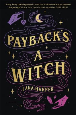 Payback's a Witch by Lana Harper book cover