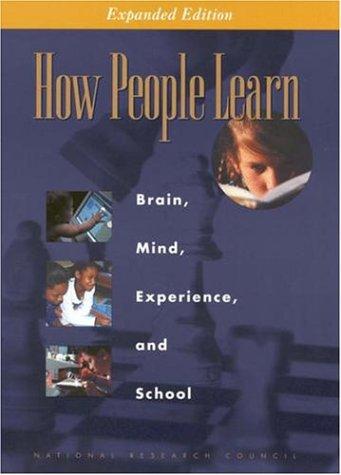 How People Learn: Brain, Mind, Experience, and School: Expanded Edition by National Research Council book cover