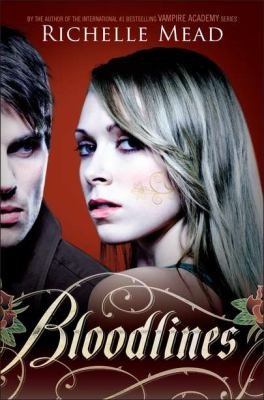 Bloodlines by Richelle Mead book cover