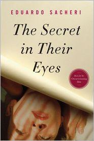 The Secret in Their Eyes by Eduardo Sacheri book cover