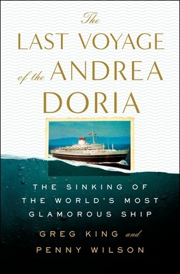 The Last Voyage of the Andrea Doria by Greg King book cover