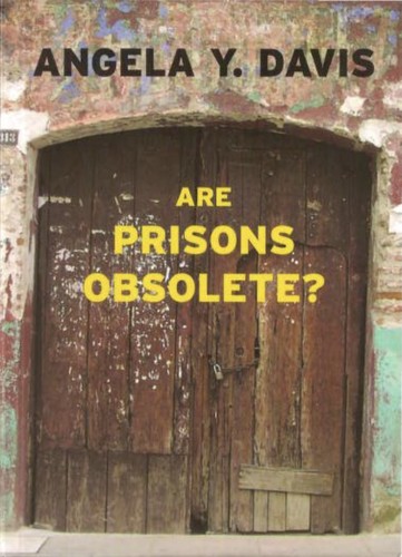 Are Prisons Obsolete? by Angela Y. Davis book cover
