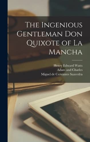 The Ingenious Gentleman Don Quixote of La Mancha by Miguel de Cervantes book cover