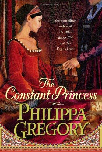 The Constant Princess by Philippa Gregory book cover