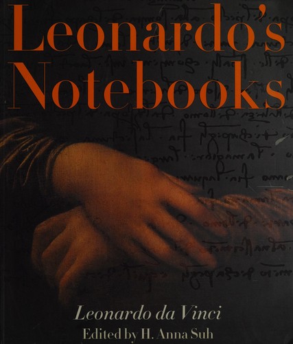 Leonardo's Notebooks: Writing and Art of the Great Master by Leonardo da Vinci book cover