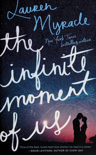 The Infinite Moment of Us by Lauren Myracle book cover