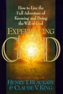 Experiencing God: Knowing and Doing the Will of God by Henry T. Blackaby book cover