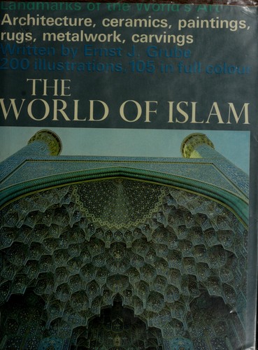 The World of Islam by Ernst J. Grube book cover