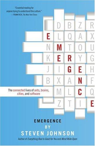 Emergence: The Connected Lives of Ants, Brains, Cities, and Software by Steven Johnson book cover