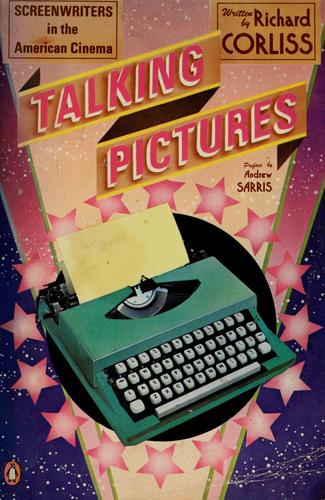Talking Pictures: How to Write a Screenplay by Richard Corliss book cover
