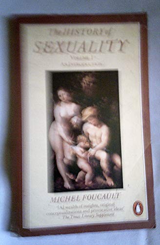 The History of Sexuality, Volume 1: An Introduction by Michel Foucault book cover