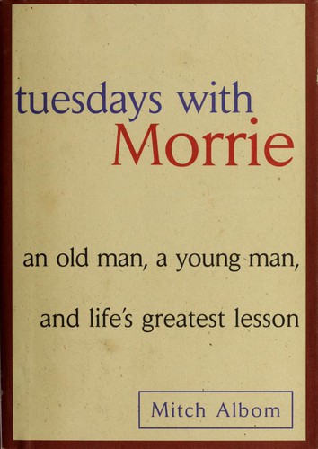 Tuesdays with Morrie by Mitch Albom book cover