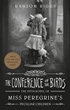 The Conference of the Birds by Ransom Riggs book cover