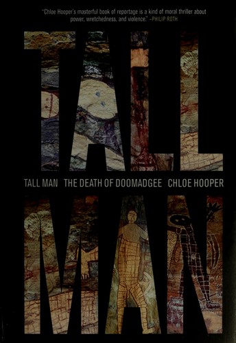 The Tall Man: Death and Life on Palm Island by Aboriginal author Chloe Hooper book cover