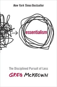 Essentialism: The Disciplined Pursuit of Less by Greg McKeown book cover