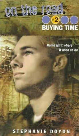 Buying Time: The Delayed Crisis of the Modern World by Stephanie Doyon book cover