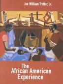 The African American Experience: A History by Joe William Trotter book cover