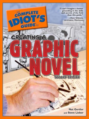 The Complete Idiot's Guide to Creating a Graphic Novel by Nat Gertler book cover